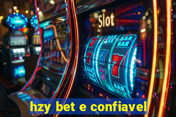 hzy bet e confiavel